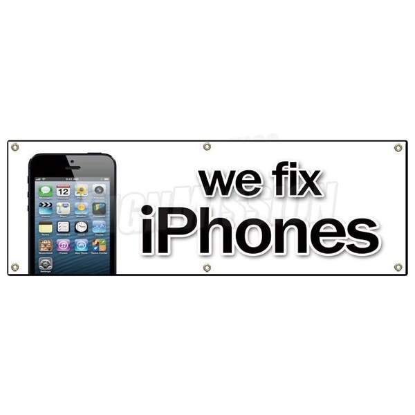Signmission WE FIX IPHONES BANNER SIGN cell smart phones cellphones mobile repairs B-72 We Fix iPhones - main